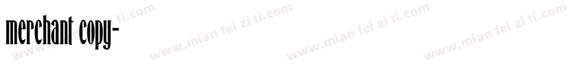 merchant copy字体转换